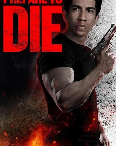 Prepare to Die - VF-Film-Streaming-100-gratuit-sur-netfilms.fr-Netflix-Free stream.netfilms.fr Netflix