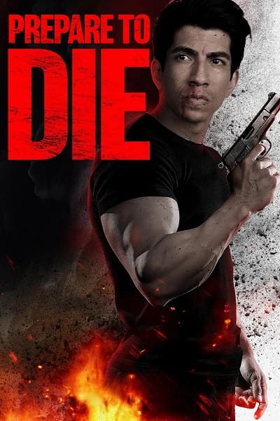 Prepare to Die - VF-Film-Streaming-100-gratuit-sur-netfilms.fr-Netflix-Free stream.netfilms.fr Netflix